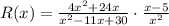 R(x)=\frac{4 x^{2}+24 x}{x^{2}-11 x+30} \cdot \frac{x-5}{x^{2}}