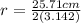 r=\frac{25.71cm}{2(3.142)}