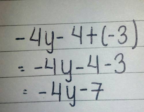 What is -4y-4+(-3) equal to?