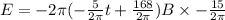E=-2\pi(-\frac{5}{2\pi}t+\frac{168}{2\pi})B\times -\frac{15}{2\pi}