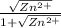 \frac{\sqrt{Zn^{2+}}}{1 + \sqrt{Zn^{2+}}}
