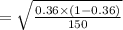 =\sqrt{\frac{0.36\times (1-0.36)}{150}}