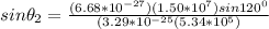 sin \theta _2 =\frac{(6.68*10^{-27})(1.50*10^7)sin 120^0}{(3.29*10^{-25}(5.34*10^5)}
