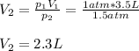 V_2=\frac{p_1V_1}{p_2}=\frac{1atm*3.5L}{1.5atm}\\  \\V_2=2.3L