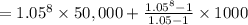 =1.05^8 \times 50,000+\frac{1.05^8-1}{1.05-1}\times 1000