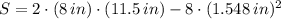 S = 2\cdot (8\,in)\cdot (11.5\,in)-8\cdot (1.548\,in)^{2}