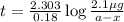 t=\frac{2.303}{0.18}\log\frac{2.1\mu g}{a-x}