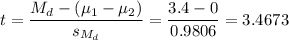 t=\dfrac{M_d-(\mu_1-\mu_2)}{s_{M_d}}=\dfrac{3.4-0}{0.9806}=3.4673