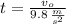 t = \frac{v_{o}}{9.8\,\frac{m}{s^{2}} }