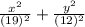 \frac{x^2}{(19)^2}+\frac{y^2}{(12)^2}