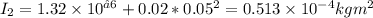 I_2 = 1.32\times10^{−6} + 0.02 * 0.05^2 = 0.513\times10^{-4} kgm^2