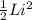 \frac{1}{2}Li^2
