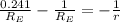 \frac{0.241}{R_E} -\frac{1}{R_E} =-\frac{1}{r}