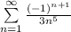 \sum\limits_{n=1}^{\infty} \frac{(-1)^{n+1}}{3n^5}