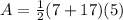A=\frac{1}{2}(7+17) (5)