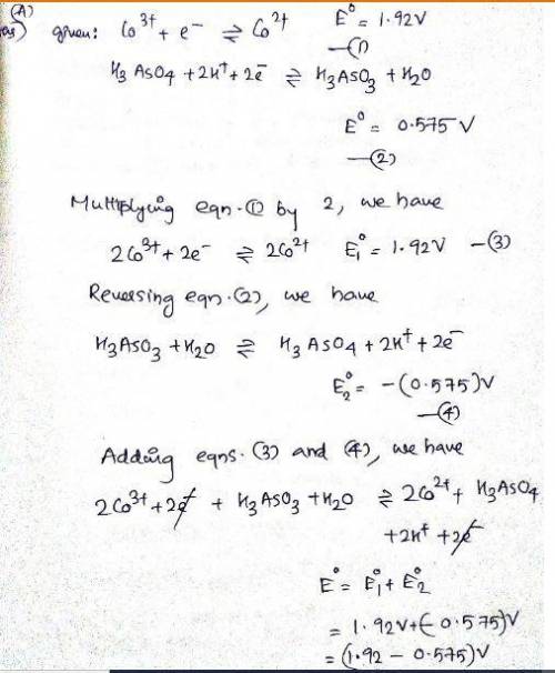 Determine ∘ , Δ∘ , and K for the overall reaction from the balanced half-reactions and their standar