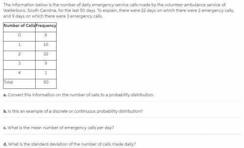 The information below is the number of daily emergency service calls made by the volunteer ambulance