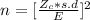 n= [\frac{Z_c * s.d}{E}]^2
