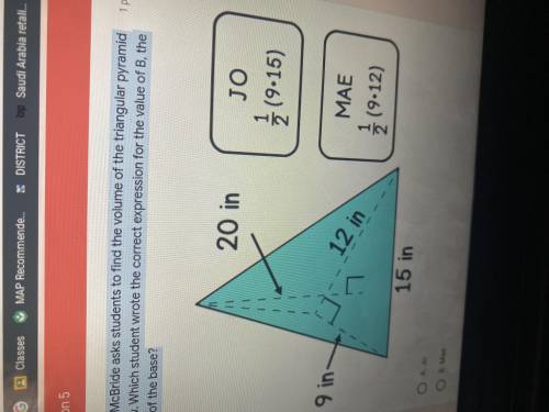 Mr. McBride asks students to find the volume of the triangular pyramid below. Which student wrote th