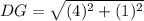 DG=\sqrt{(4)^2+(1)^2}