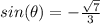 sin(\theta)=-\frac{\sqrt{7}}{3}