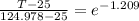 \frac{T-25 }{124.978 - 25}= e^{-1.209}