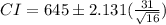 CI = 645 \pm 2.131(\frac{31}{\sqrt{16}})