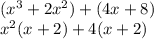 (x^3+2x^2)+(4x+8)\\x^2(x+2)+4(x+2)