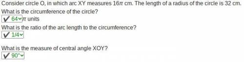 Consider circle O, in which arc XY measures 16π cm. The length of a radius of the circle is 32 cm. W