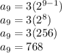 a_9 = 3(2^{9-1})\\a_9 = 3(2^8)\\a_9 = 3(256)\\a_9 = 768