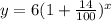 y = 6 (1+ \frac{14}{100})^x
