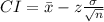 CI=\bar{x} - z\frac{\sigma}{\sqrt{n}}