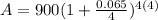 A=900(1+\frac{0.065}{4})^{4(4)}