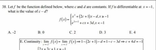 8. Let f be the function defined below, where c and d are constants. If f is differentiable at x=1,