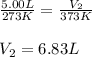 \frac{5.00L}{273K}=\frac{V_2}{373K}\\\\V_2=6.83L