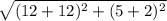 \sqrt{(12 + 12)^{2} + (5 + 2)^{2}  }