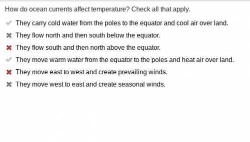 How do ocean currents affect temperature? Check all that apply. They carry cold water from the poles