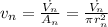 v_n = \frac{\dot{V_n}}{A_n} = \frac{\dot{V_n}}{\pi r_n^2}