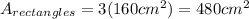 A_{rectangles}=3(160cm^{2})=480 cm^{2}