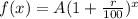f(x)=A(1+\frac{r}{100})^{x}