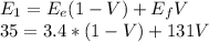 E_{1} =E_{e} (1-V)+E_{f} V\\35=3.4*(1-V)+131V