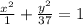 \frac{x^2}{1} +\frac{y^2}{37} =1