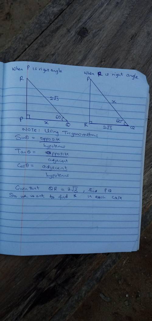 In the right triangle shown angle Q is equal to 60 in QR is equal to two radical three how long is P