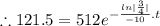 \therefore 121.5=512e^{-\frac{ln|\frac34|}{-10}.t}