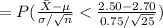 =P(\frac{\bar X-\mu}{\sigma/\sqrt{n}}