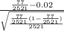 \frac{\frac{77}{2521} -0.02}{{\sqrt{\frac{\frac{77}{2521}(1-\frac{77}{2521})}{2521} } } } }