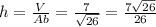 h=\frac{V}{Ab}=\frac{7}{\sqrt{26}}=\frac{7\sqrt{26} }{26}