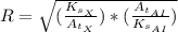 R = \sqrt{(\frac{K_s__{X}}{A_t__{X}}} )*(\frac{ A_t__{AI}}{ K_s__{AI}} })}