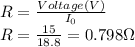 R=\frac{Voltage(V)}{I_0} \\R=\frac{15}{18.8}=0.798\Omega