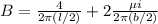 B=\frac{4\mui}{2\pi(l/2)}+2\frac{\mu i}{2\pi(b/2)}